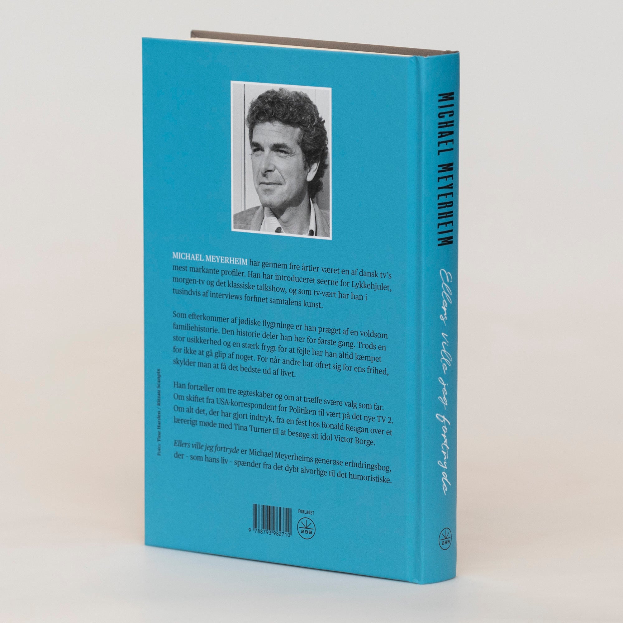 Ellers ville jeg fortryde